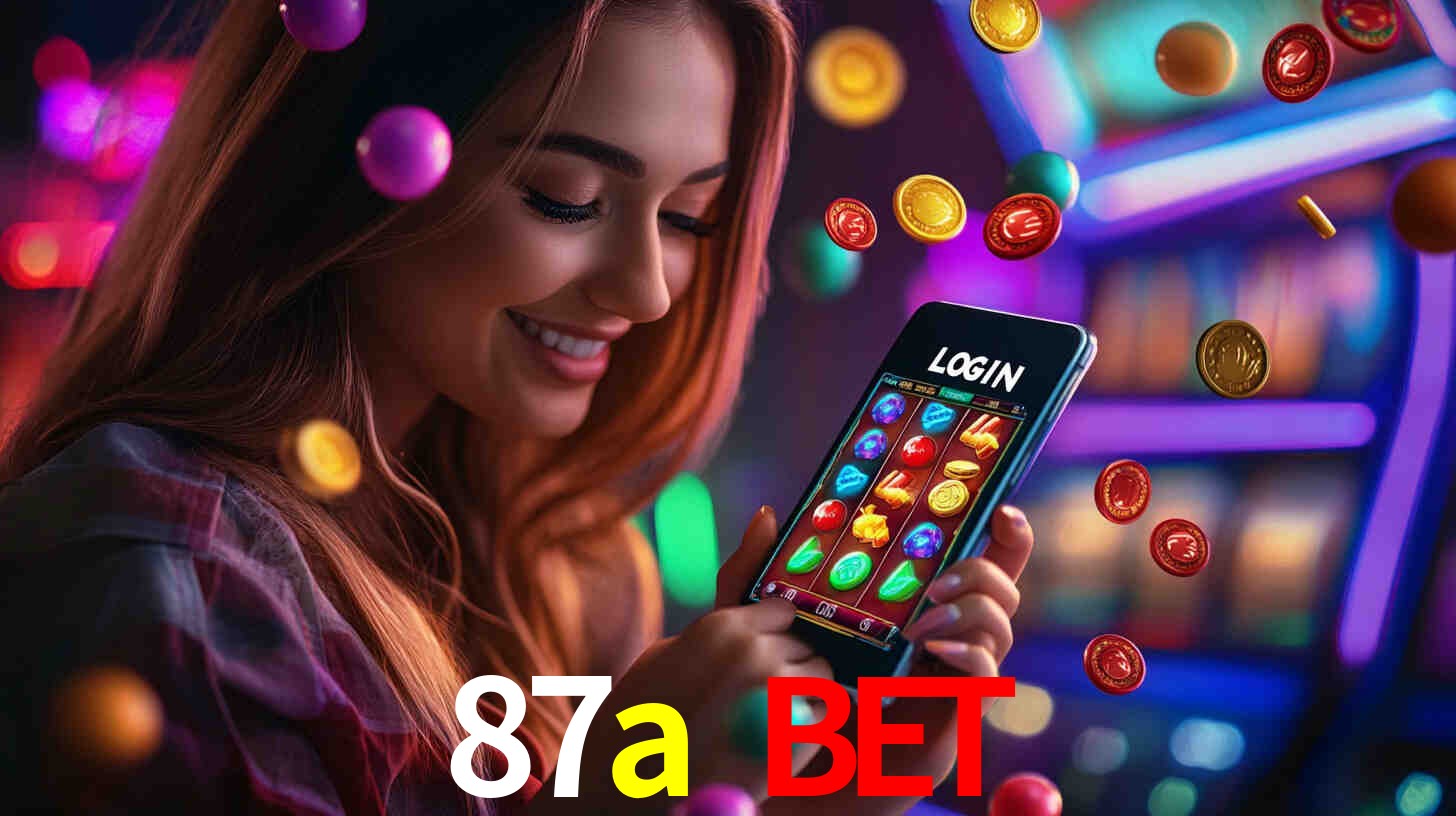 87a bet: Jogos de Caça-Níqueis-Altas Recompensas, Roleta-Velocidade, Blackjack-Desafios Máximos